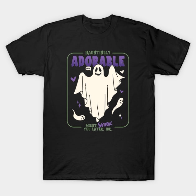 Hauntingly Adorable Funny Halloween Saying T-Shirt by Fitastic